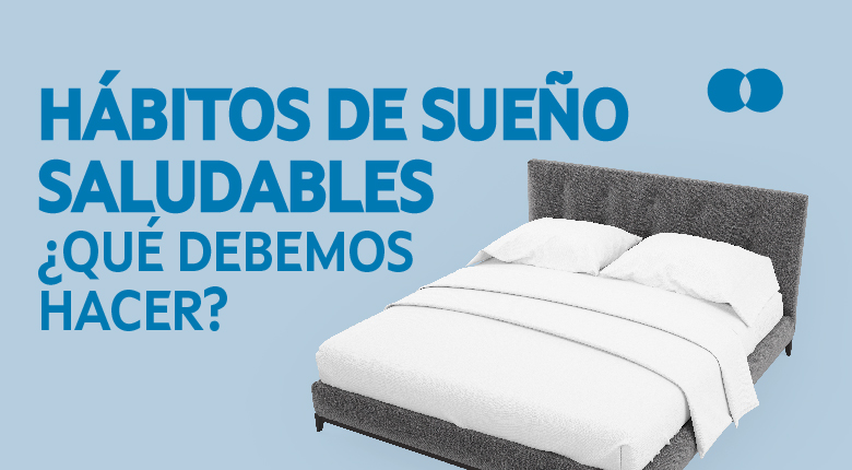 hábitos de sueño saludable cama dormir