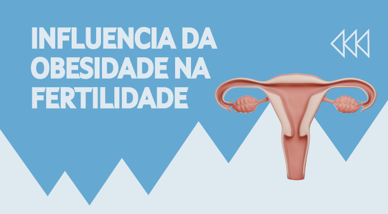 Influencia da obesidade na fertilidade