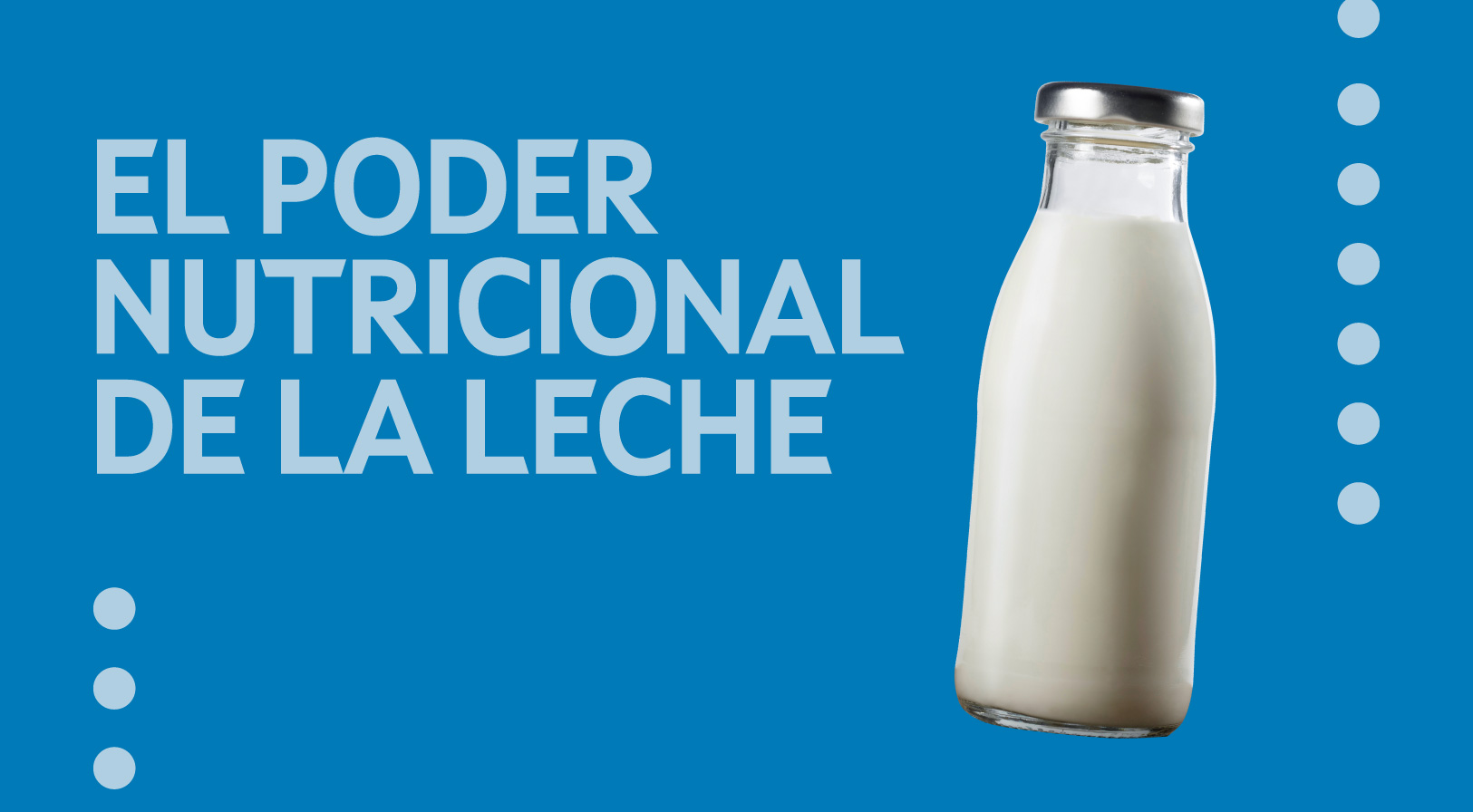 El poder nutricional de la leche