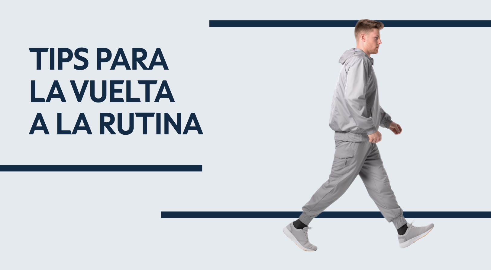 Tips para la vuelta a la rutina